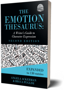 The Emotion Thesaurus: A Writer's Guide to Character Expression