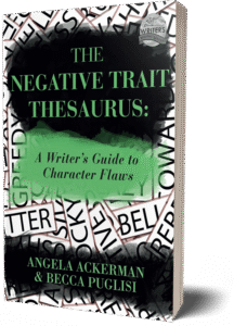 The Negative Trait Thesaurus: A Writer’s Guide to Character Flaws