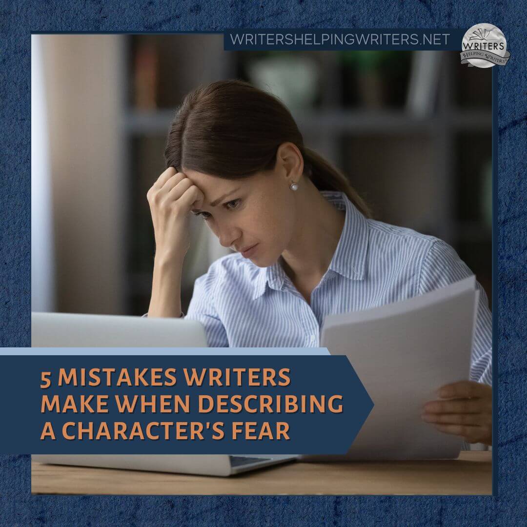 Mistakes Writers Make When Describing Fear